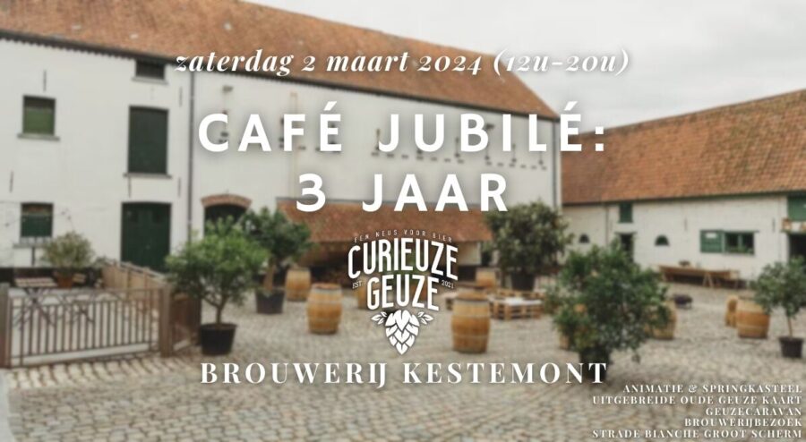 Curieuzegeuze viert driejarig bestaan met Café Jubilé bij brouwerij Kestemont